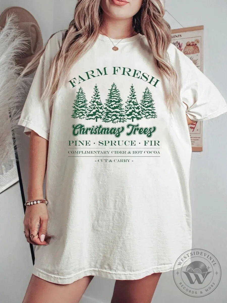 Farm Fresh Christmas Trees Pine Spruce Fir Complimentary Cider Hot Cocoa T-Shirt
