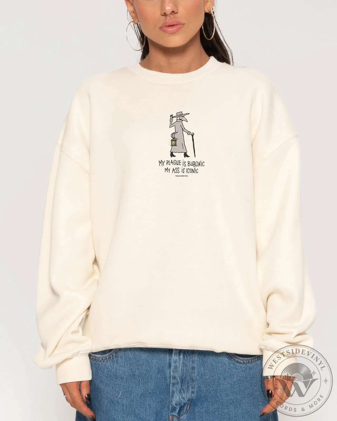 My Plague Is Bubonic My Ass Is Iconic Funny Plague Doctor Sweatshirt
