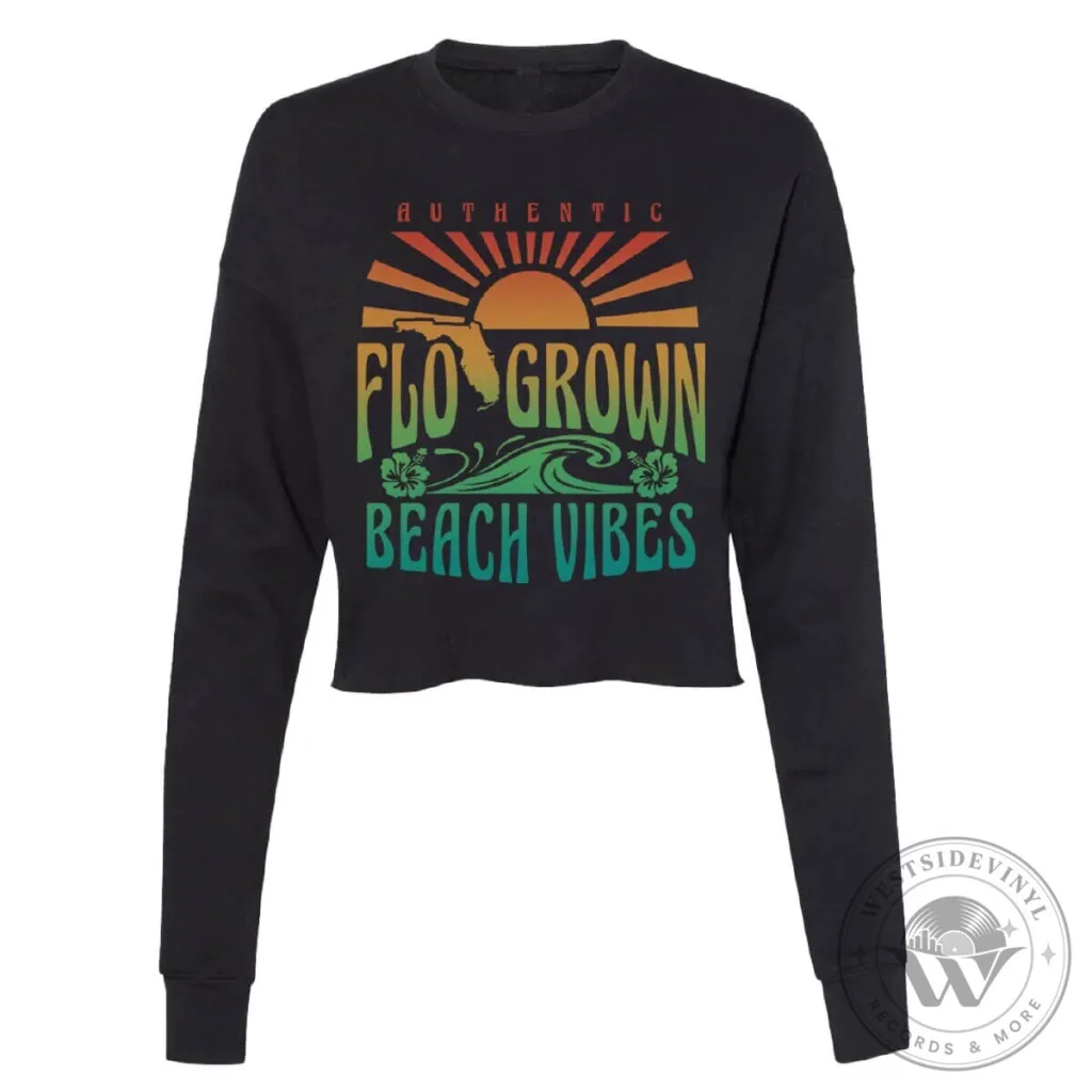 Authentic Flo Grown Beach Vibes Florida Sunset Crop Sweatshirt Authentic Flo Grown Beach Vibes Florida Sunset Crop Sweatshirt